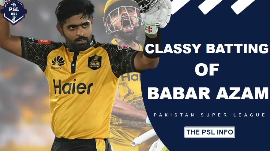 Classical Batting of Babar Azam in PSL8