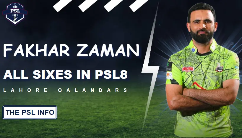 Fakhar Zaman Sixes in PSL8